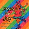 Dress For Joy