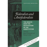 Federalists and Antifederalists: The Debate Over the Ratification of the Constitution