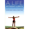 A Life Without Limits: A World Champion's Journey