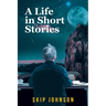 A Life in Short Stories