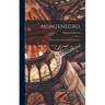 Montenegro: The Crime of the Peace Conference