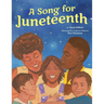 A Song for Juneteenth