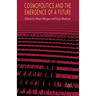 Cosmopolitics and the Emergence of a Future