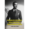 Ronald Colman: Hollywood's Gentleman Hero