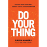 Do Your Thing: Lessons from Banking's Biggest Digital Transformation
