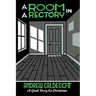 A Room in a Rectory: A Ghost Story for Christmas