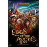 Elves of the Arctic: A Christmas Encounter