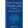 Steps to Design Your Life