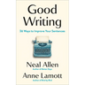 Good Writing: 36 Ways to Improve Your Sentences