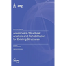 Advances in Structural Analysis and Rehabilitation for Existing Structures