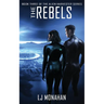 The Rebels: Book Three of the Alien Harvester Series
