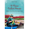 A Place Called Home: Quilting a Life of Joy on the Colorado Plateau