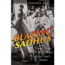 Blazing Sadhus
