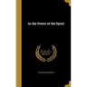 In the Power of the Spirit
