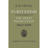 Puritanism in the Period of the Great Persecution 1660 1688