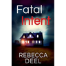 Fatal Intent