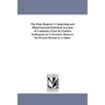 The State Register: Comprising and Historical and Statistical Account of Louisiana, From Its Earliest Settlement As A Territory Down to Its Present Pe