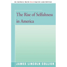 The Rise of Selfishness in America