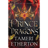 The Prince of Dragons: Song of the Swords Origins: Rhoane