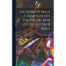 Legends of Maui - a Demi-god of Polynesia, and of his Mother Hina