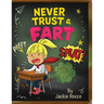 Never Trust a Fart