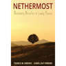 Nethermost: Missionary Miracles in Lowly Places