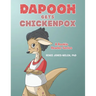Dapooh Gets Chickenpox: A Rookie Reader Series