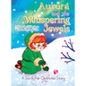 Aurora and the Whispering Jewels: A South Pole Christmas Story