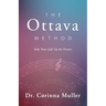 The Ottava Method, Take Your Life Up An Octave