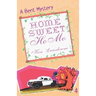 Home Sweet Homo: A Bent Mystery