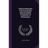 Clinical Remarks Concerning the Homoeopathic Treatment of Pneumonia