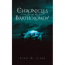 The Chronicles of Bartholomew