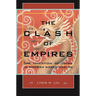 The Clash of Empires: The Invention of China in Modern World Making