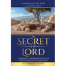 The Secret of the Lord: A Biblical Understanding of God's Covenant Language