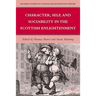 Character, Self, and Sociability in the Scottish Enlightenment
