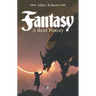 Fantasy: A Short History
