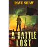 A Battle Lost