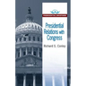 Presidential Relations with Congress