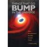 Things That Go Bump in the Universe: How Astronomers Decode Cosmic Chaos