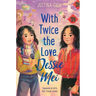 With Twice the Love, Dessie Mei