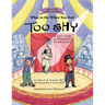 What to Do When You Feel Too Shy: A Kid's Guide to Overcoming Social Anxiety