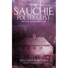 The Sauchie Poltergeist (And other Scottish ghostly tales)