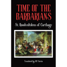 The Time of the Barbarians