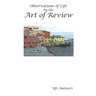 The Art of Review: Observations of Life