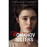 The Romanov Sisters