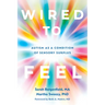 Wired to Feel: Autism as a Condition of Sensory Surplus