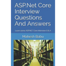 ASP.Net Core Interview Questions And Answers: Learn some ASP.NET Core Interview Q & A