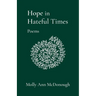 Hope in Hateful Times