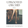 Uprooted Orchid