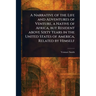 A Narrative of the Life and Adventures of Venture, a Native of Africa, but Resident Above Sixty Years in the United States of America, Related by Hims